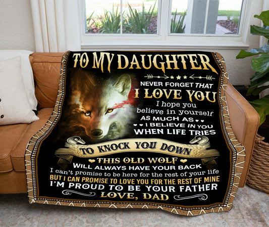 To My Daughter, Never Forget That l Love You, Cozy Blanket